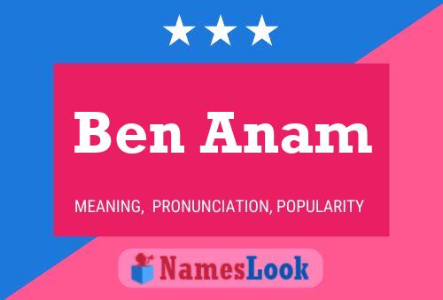 Ben Anam Name Poster