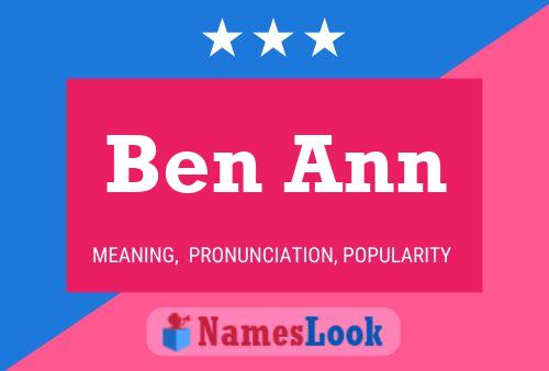 Ben Ann Name Poster