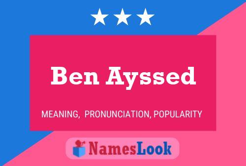 Ben Ayssed Name Poster