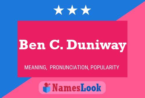 Ben C. Duniway Name Poster