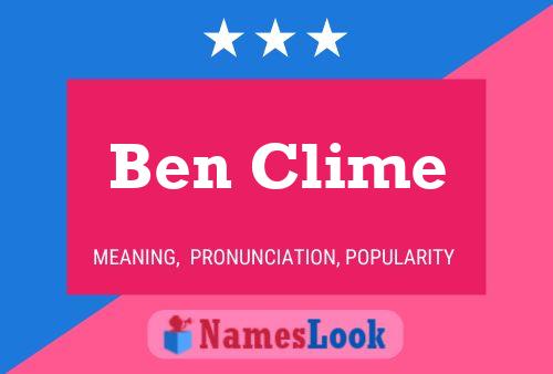 Ben Clime Name Poster