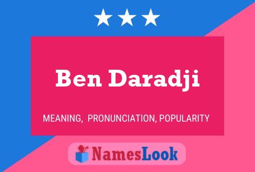 Ben Daradji Name Poster