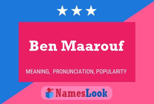 Ben Maarouf Name Poster