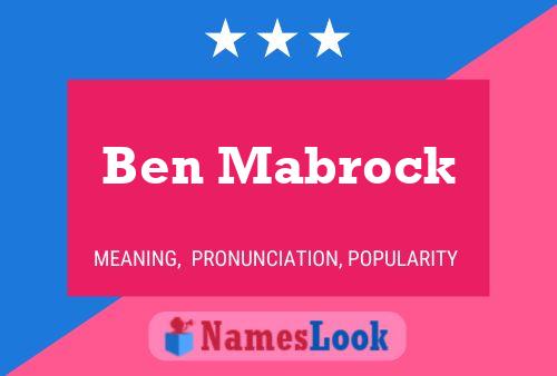 Ben Mabrock Name Poster