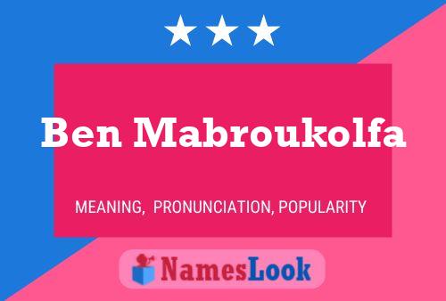 Ben Mabroukolfa Name Poster