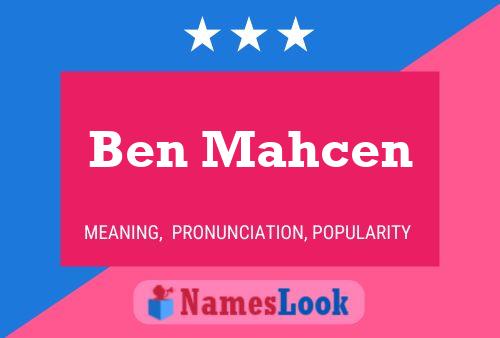 Ben Mahcen Name Poster