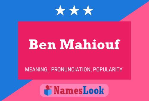 Ben Mahiouf Name Poster