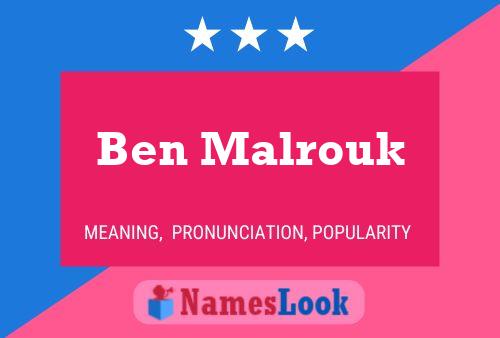 Ben Malrouk Name Poster