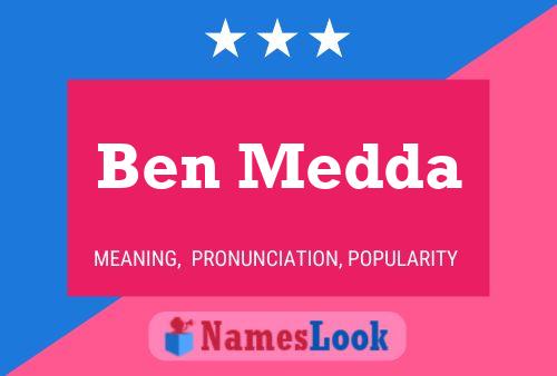 Ben Medda Name Poster