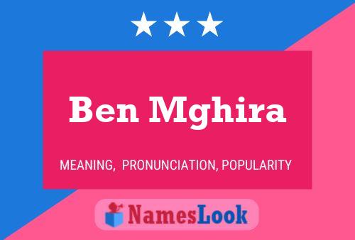 Ben Mghira Name Poster