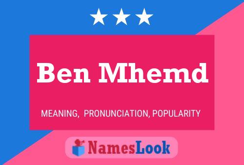 Ben Mhemd Name Poster