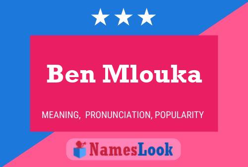 Ben Mlouka Name Poster