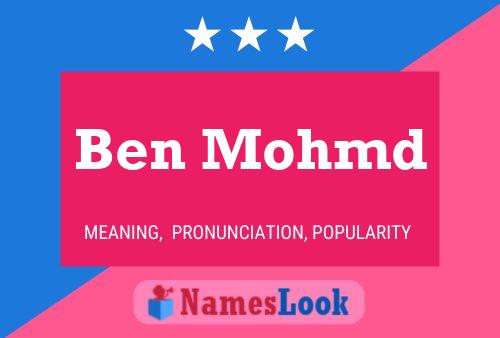 Ben Mohmd Name Poster