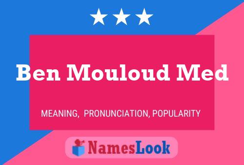 Ben Mouloud Med Name Poster