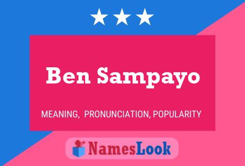 Ben Sampayo Name Poster