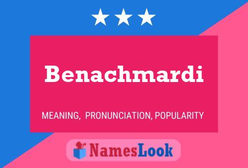 Benachmardi Name Poster