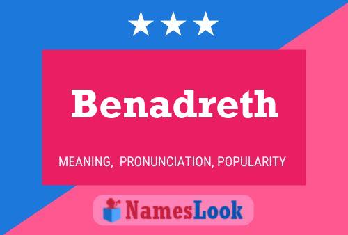 Benadreth Name Poster