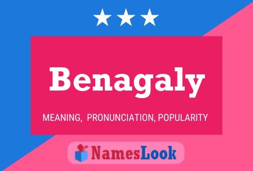 Benagaly Name Poster