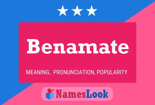 Benamate Name Poster