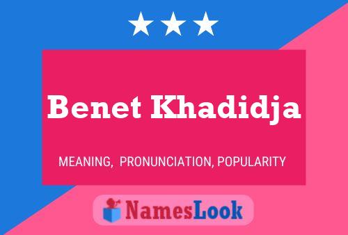 Benet Khadidja Name Poster