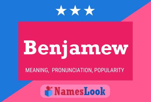 Benjamew Name Poster