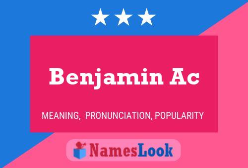 Benjamin Ac Name Poster