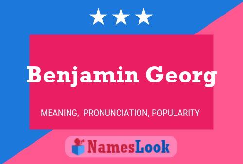 Benjamin Georg Name Poster