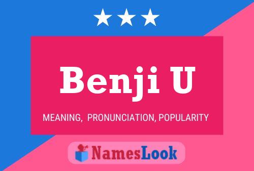 Benji U Name Poster