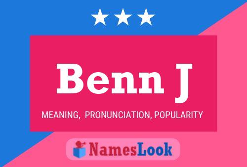 Benn J Name Poster