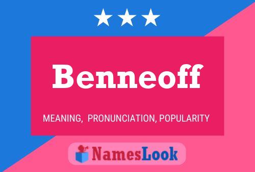 Benneoff Name Poster