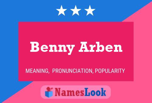 Benny Arben Name Poster