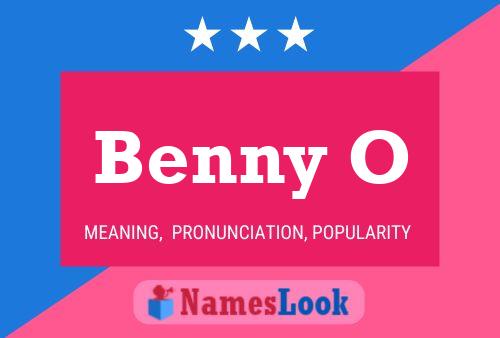 Benny O Name Poster