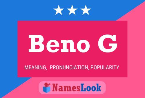 Beno G Name Poster