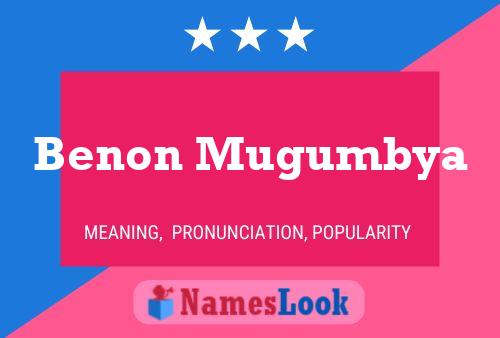 Benon Mugumbya Name Poster