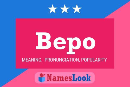 Bepo Name Poster