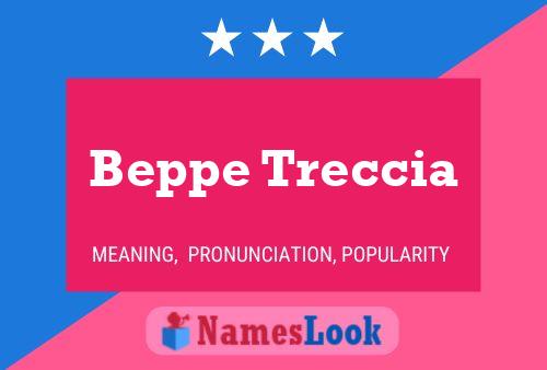 Beppe Treccia Name Poster