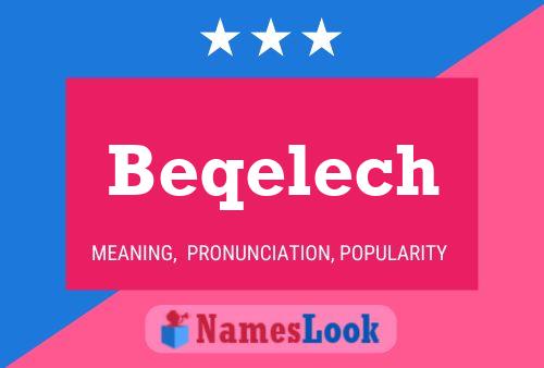 Beqelech Name Poster