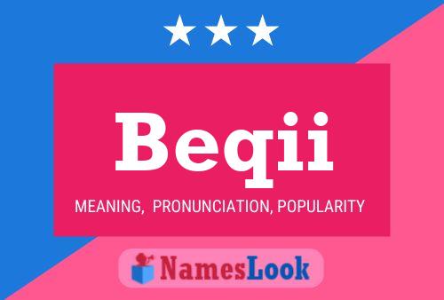 Beqii Name Poster