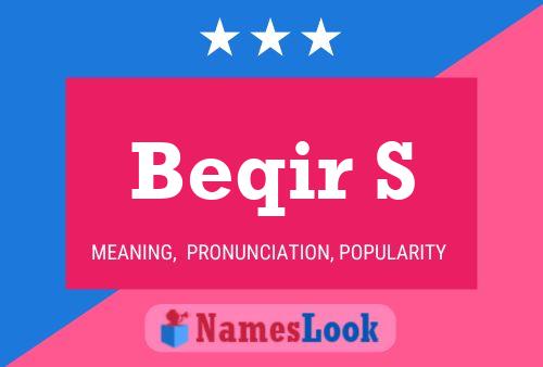 Beqir S Name Poster