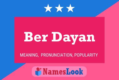 Ber Dayan Name Poster