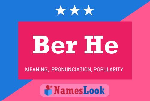 Ber He Name Poster