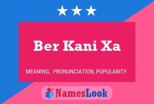 Ber Kani Xa Name Poster