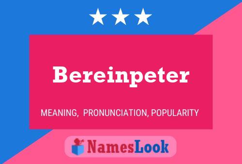 Bereinpeter Name Poster