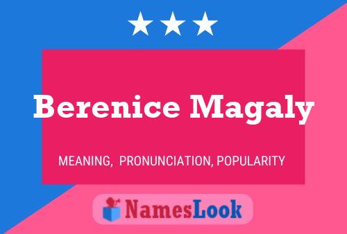 Berenice Magaly Name Poster