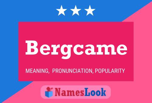 Bergcame Name Poster