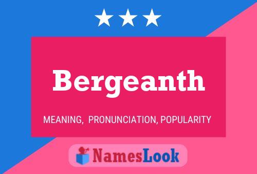 Bergeanth Name Poster