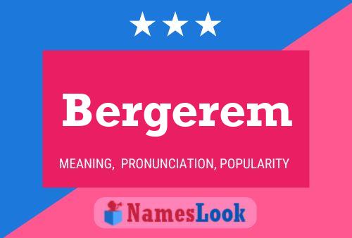 Bergerem Name Poster