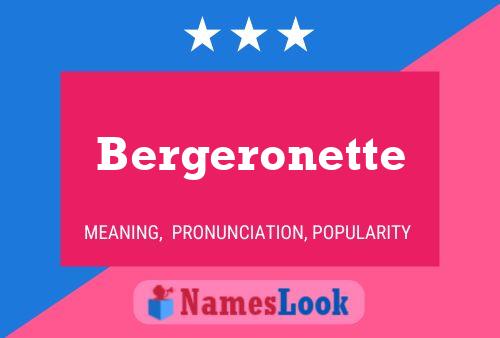 Bergeronette Name Poster