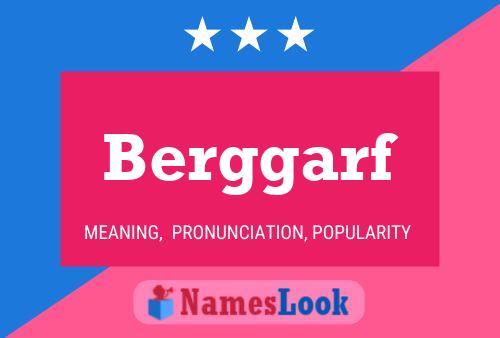 Berggarf Name Poster