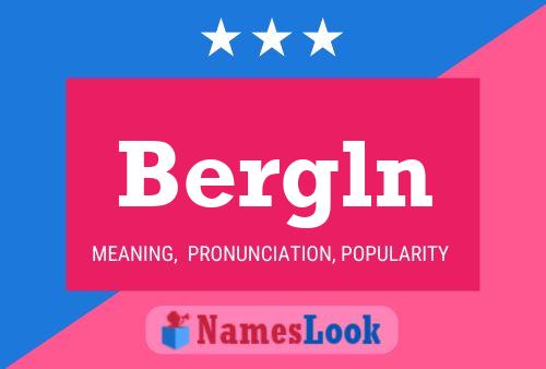 Bergln Name Poster